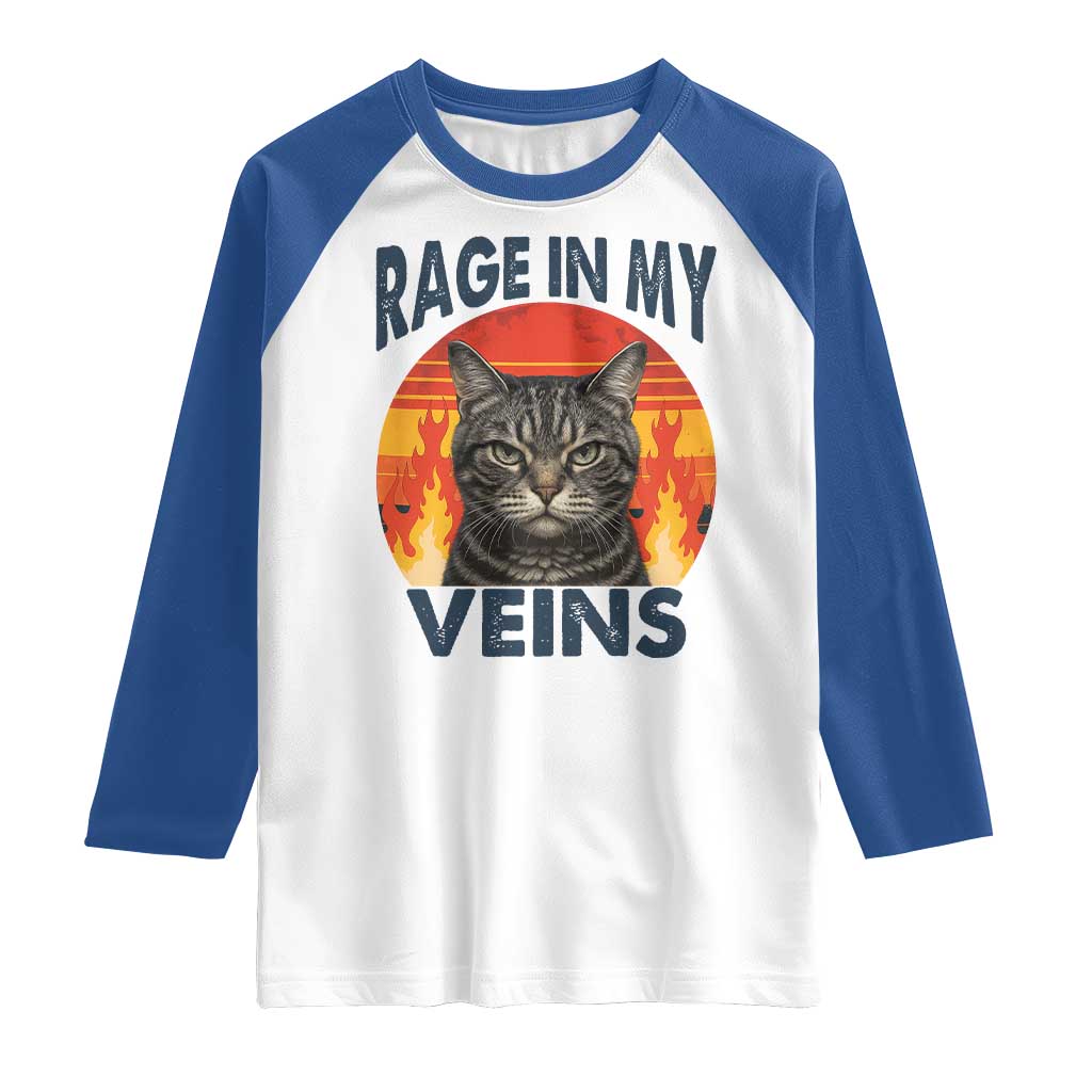 Cat Meme Raglan Shirt Funny Rage In My Veins Sarcastic Animal Humor TS12 White Royal Print Your Wear