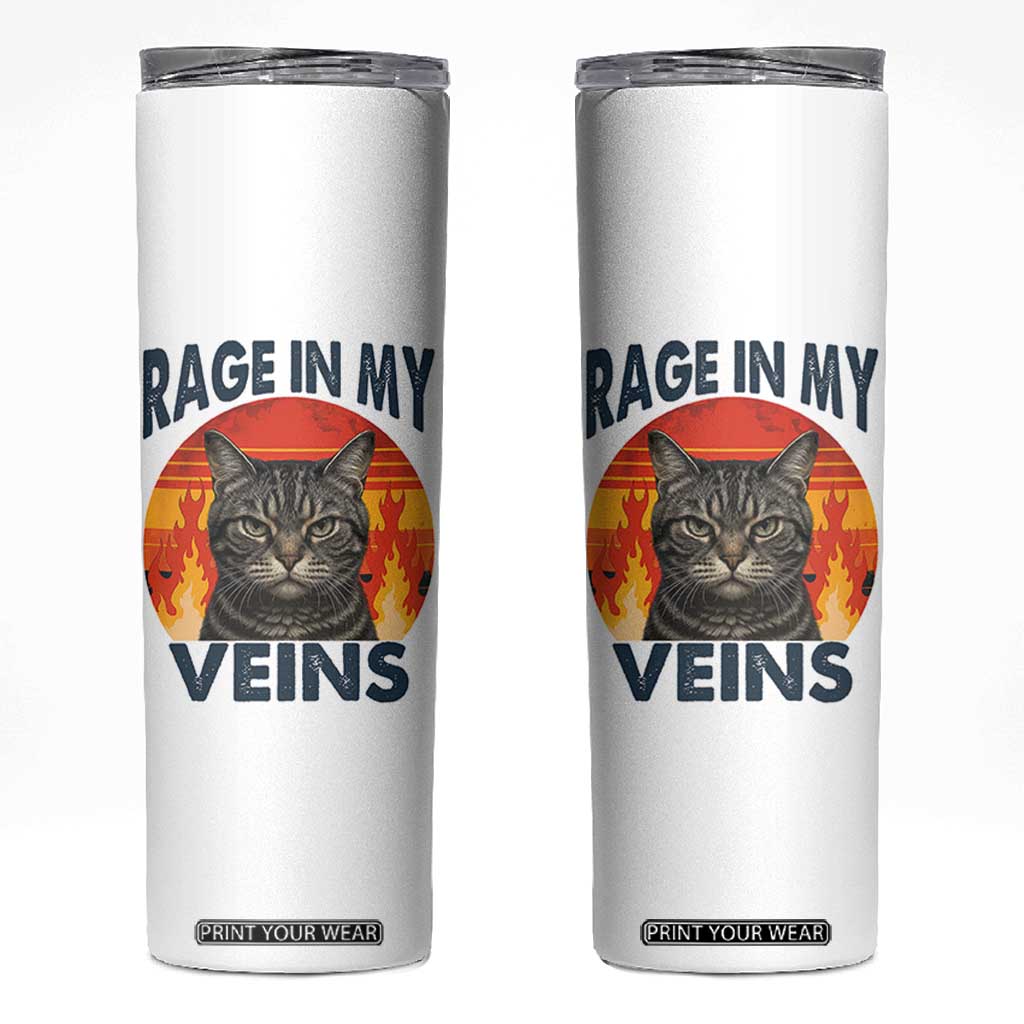 Cat Meme Skinny Tumbler Funny Rage In My Veins Sarcastic Animal Humor TS12 White Print Your Wear