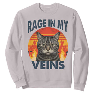 Cat Meme Sweatshirt Funny Rage In My Veins Sarcastic Animal Humor TS12 Ice Gray Print Your Wear