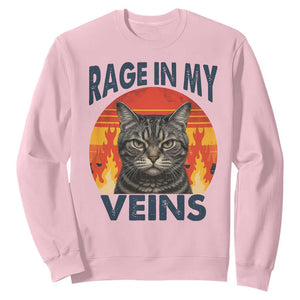 Cat Meme Sweatshirt Funny Rage In My Veins Sarcastic Animal Humor TS12 Light Pink Print Your Wear