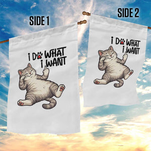 Cat Lover Garden Flag Funny I Do What I Want TS12 Print Your Wear