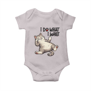 Cat Lover Baby Onesie Funny I Do What I Want TS12 Ice Gray Print Your Wear