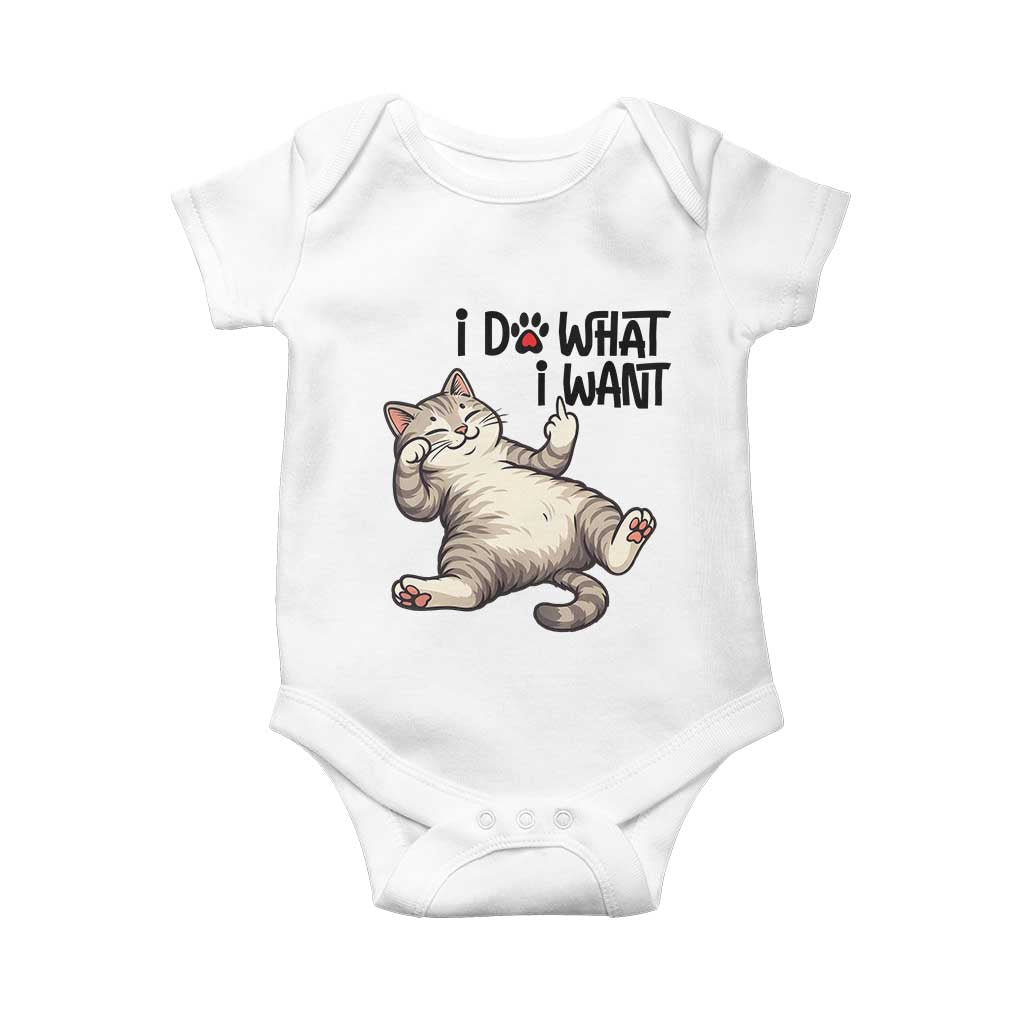 Cat Lover Baby Onesie Funny I Do What I Want TS12 White Print Your Wear