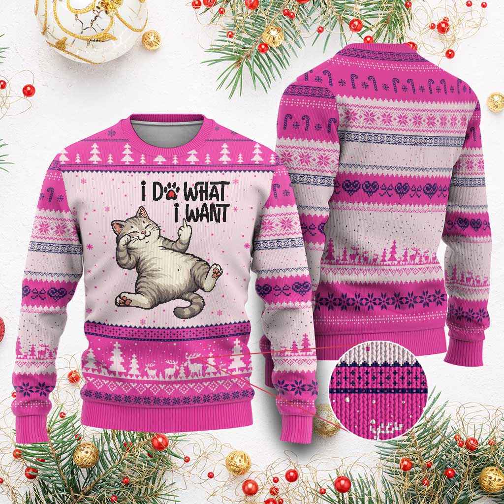 Cat Lover Ugly Christmas Sweater Funny I Do What I Want TS12 Hot Pink Print Your Wear