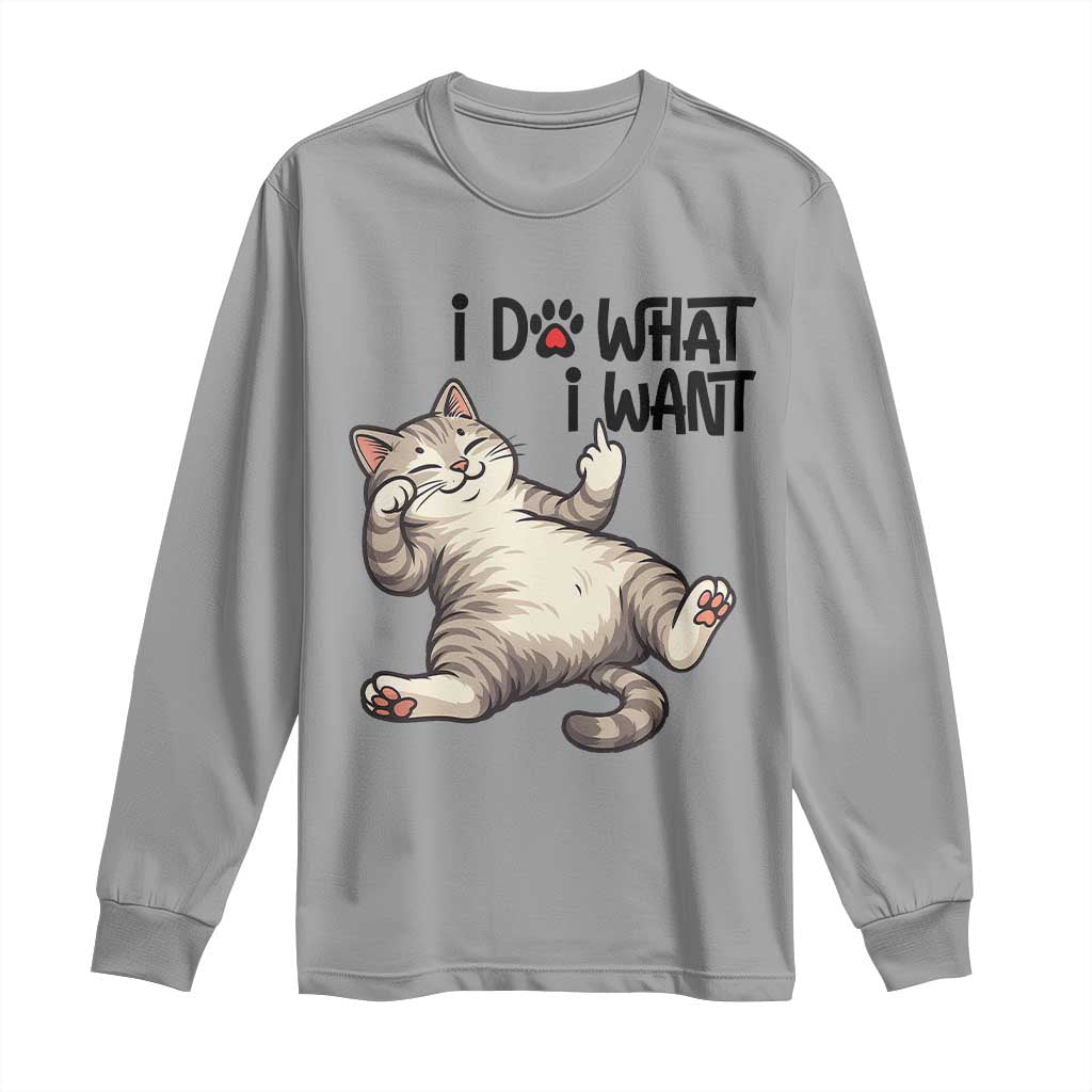 Cat Lover Long Sleeve Shirt Funny I Do What I Want TS12 Sport Gray Print Your Wear