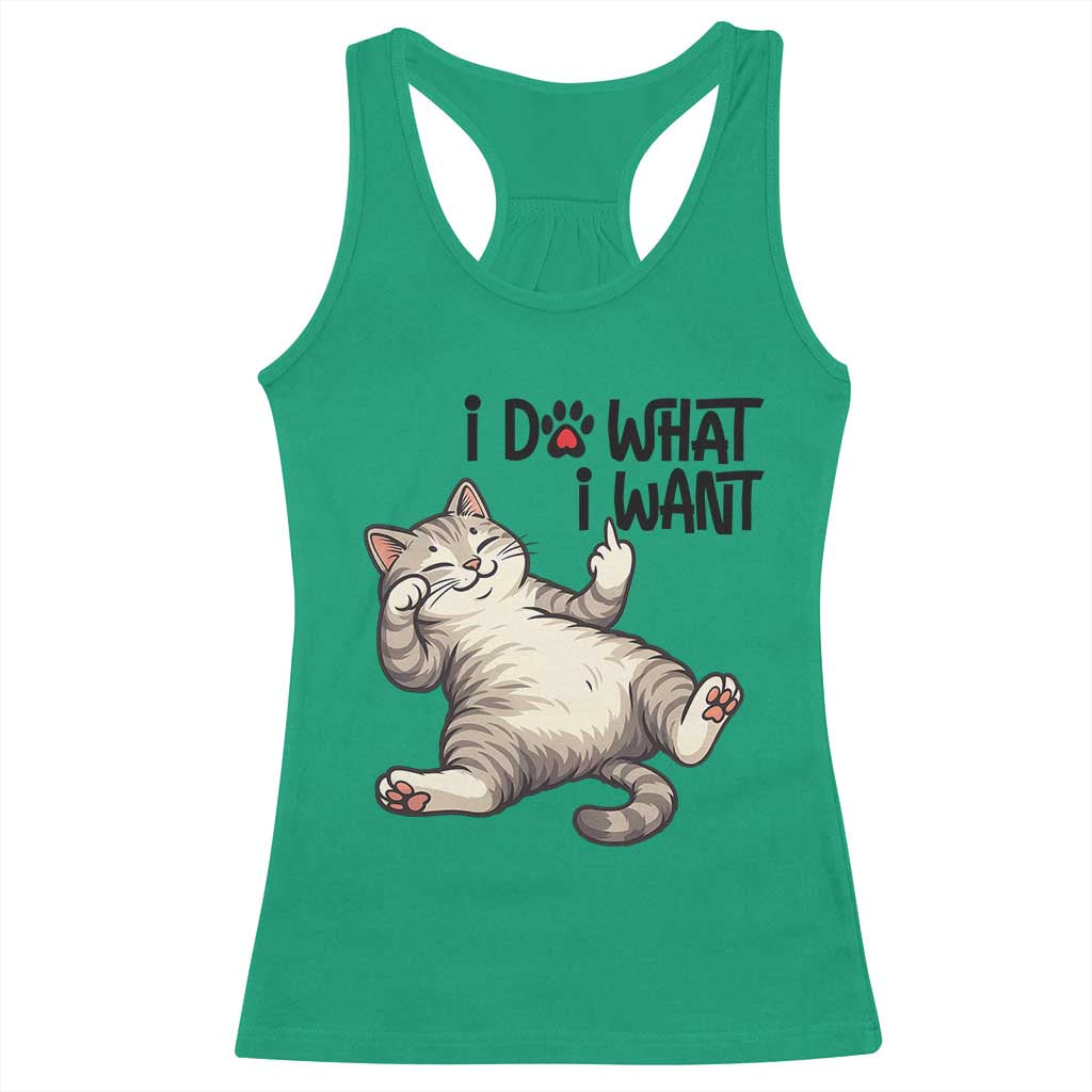 Cat Lover Racerback Tank Top Funny I Do What I Want TS12 Irish Green Print Your Wear