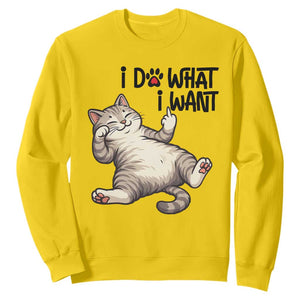 Cat Lover Sweatshirt Funny I Do What I Want TS12 Daisy Print Your Wear