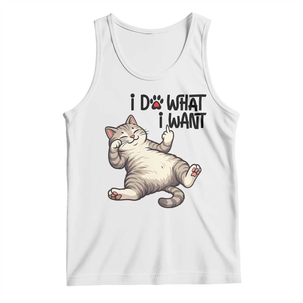 Cat Lover Tank Top Funny I Do What I Want TS12 White Print Your Wear