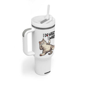 Cat Lover Tumbler With Handle Funny I Do What I Want TS12 Print Your Wear