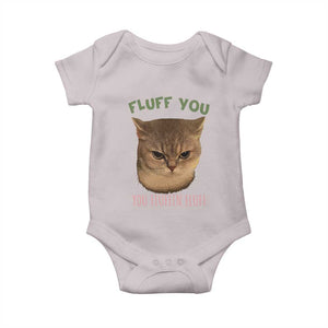 Cat Meme Baby Onesie Funny Fluff You You Fluffin Fluff Cat Lover TS12 Ice Gray Print Your Wear