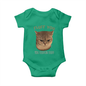 Cat Meme Baby Onesie Funny Fluff You You Fluffin Fluff Cat Lover TS12 Irish Green Print Your Wear