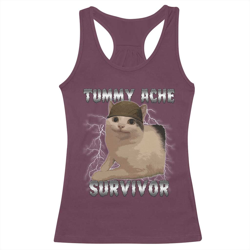 Tummy Ache Survivor Racerback Tank Top Cat Meme Humor Gift TS12 Maroon Print Your Wear