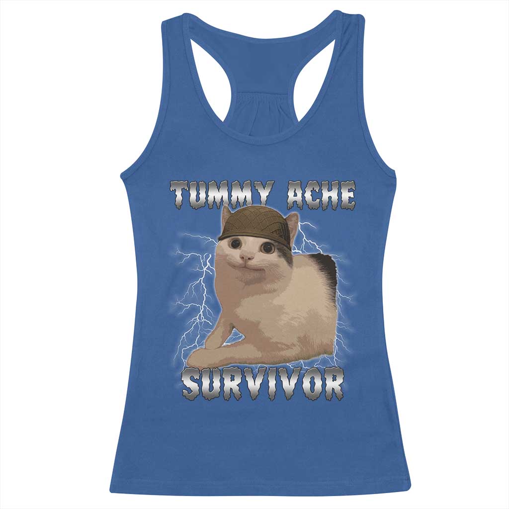 Tummy Ache Survivor Racerback Tank Top Cat Meme Humor Gift TS12 Royal Blue Print Your Wear