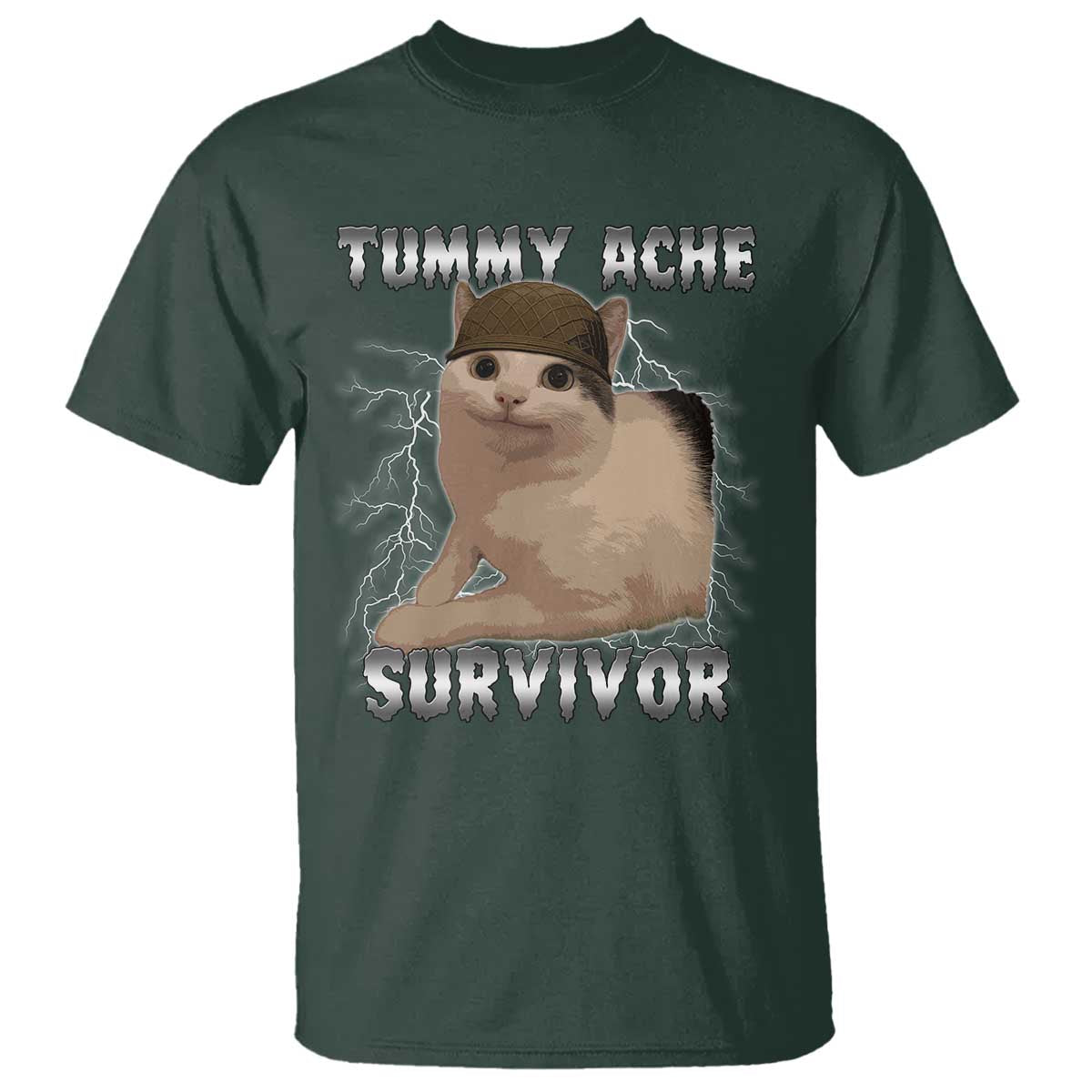 Tummy Ache Survivor T Shirt Cat Meme Humor Gift TS12 Dark Forest Green Print Your Wear