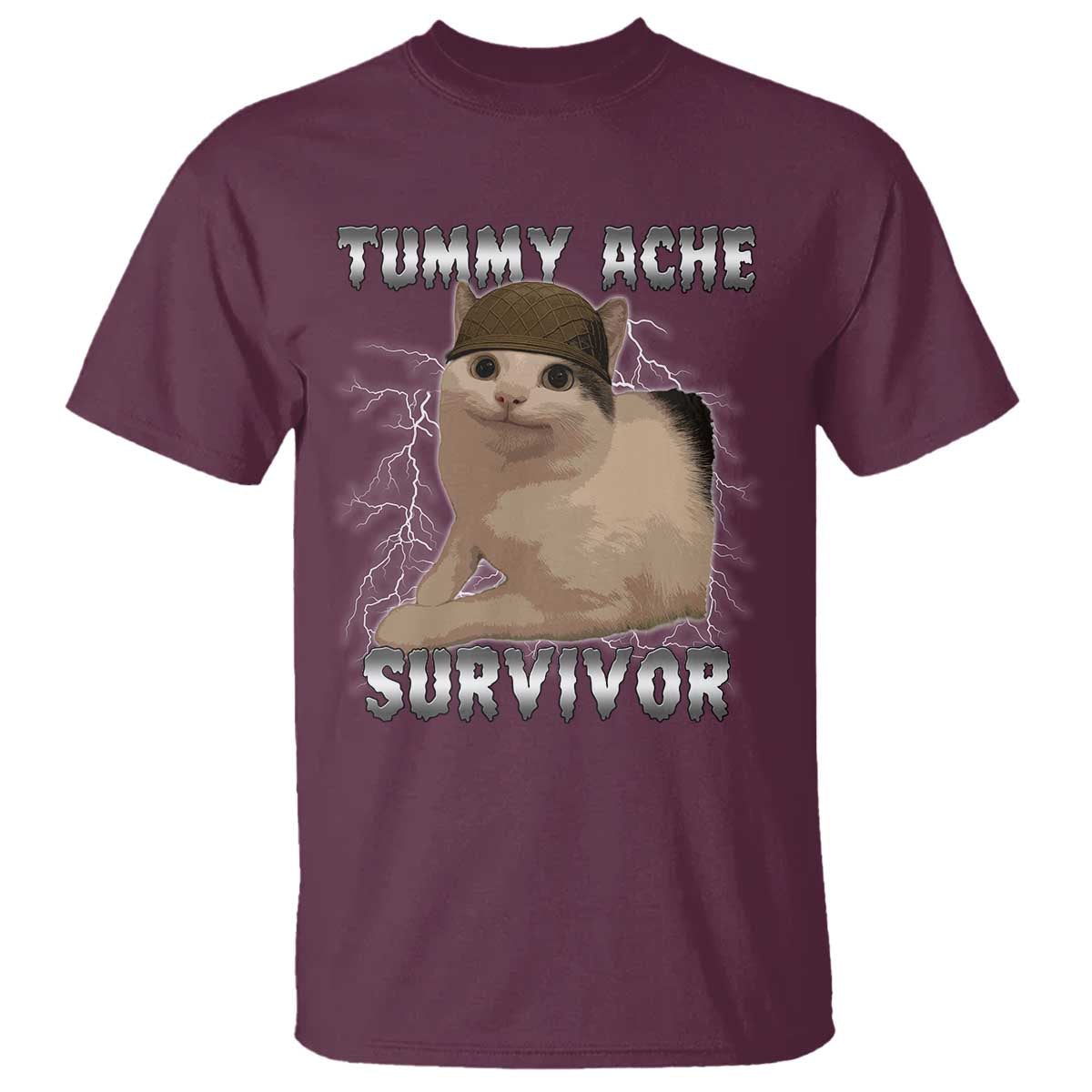 Tummy Ache Survivor T Shirt Cat Meme Humor Gift TS12 Maroon Print Your Wear