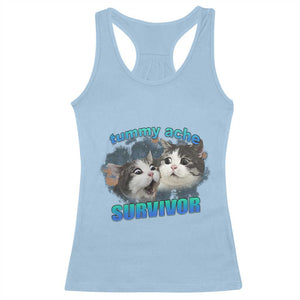 Tummy Ache Survivor Racerback Tank Top Funny Cat Meme For Cat Lover TS12 Light Blue Print Your Wear