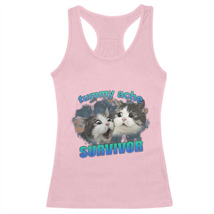 Tummy Ache Survivor Racerback Tank Top Funny Cat Meme For Cat Lover TS12 Light Pink Print Your Wear