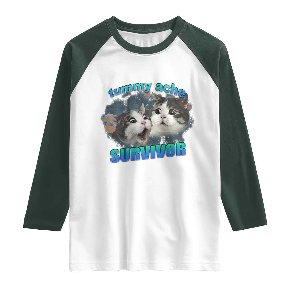 Tummy Ache Survivor Raglan Shirt Funny Cat Meme For Cat Lover TS12 White Dark Forest Green Print Your Wear