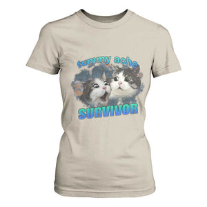 Tummy Ache Survivor T Shirt For Women Funny Cat Meme For Cat Lover TS12 Sand Print Your Wear