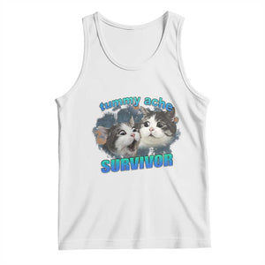 Tummy Ache Survivor Tank Top Funny Cat Meme For Cat Lover TS12 White Print Your Wear