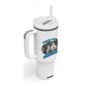 Tummy Ache Survivor Tumbler With Handle Funny Cat Meme For Cat Lover TS12 Print Your Wear