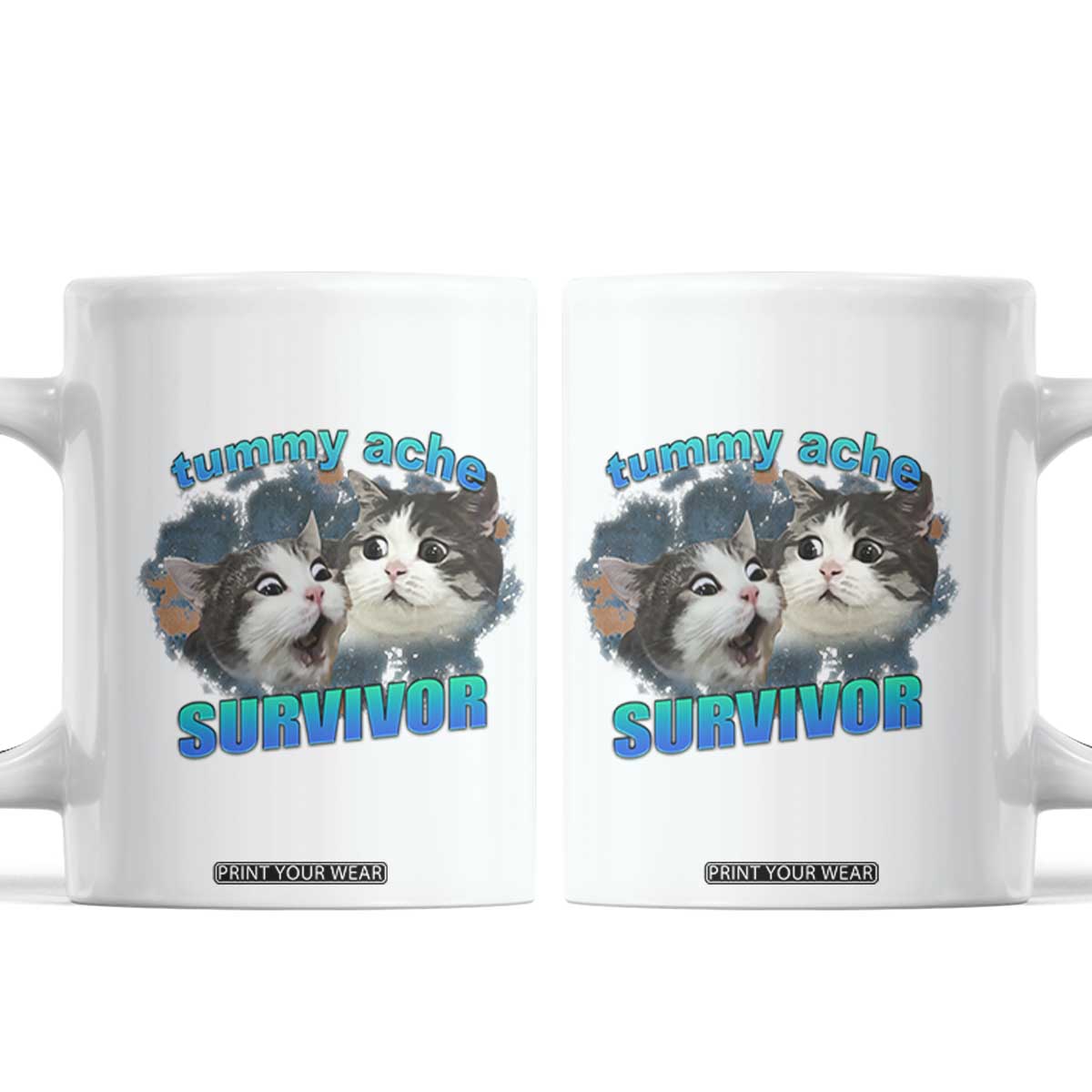Tummy Ache Survivor Coffee Mug Funny Cat Meme For Cat Lover TS12 White Print Your Wear