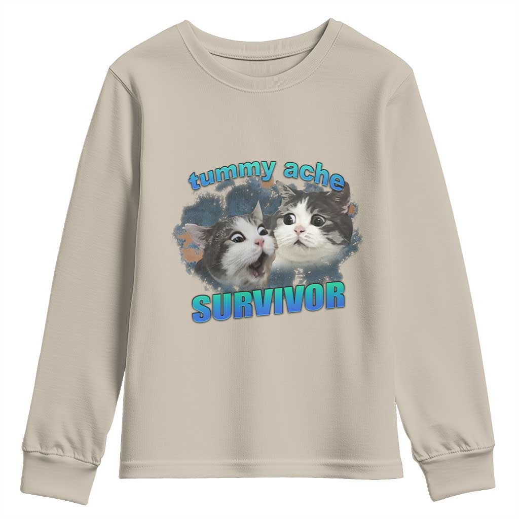 Tummy Ache Survivor Youth Sweatshirt Funny Cat Meme For Cat Lover TS12 Sand Print Your Wear