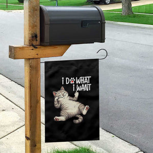 Funny Cat Garden Flag I Do What I Want TS12 Print Your Wear