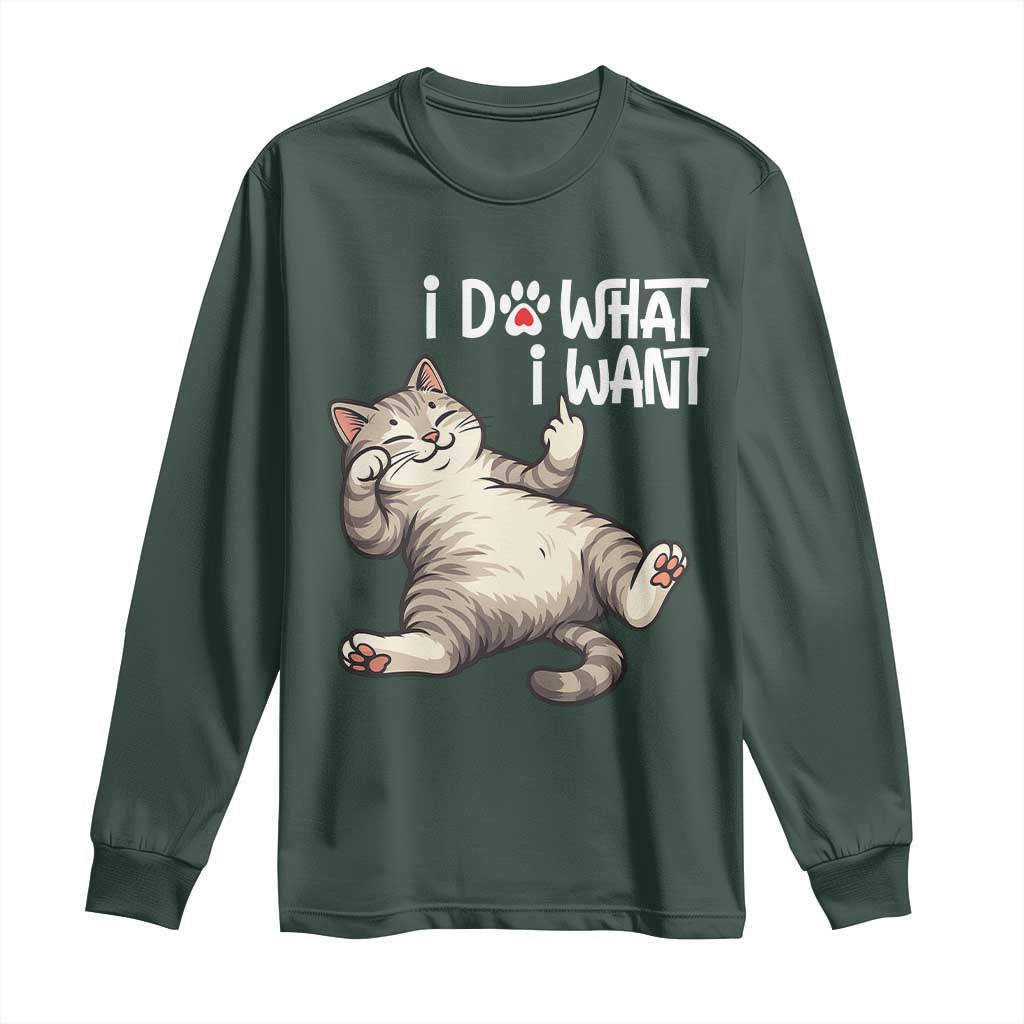 Funny Cat Long Sleeve Shirt I Do What I Want TS12 Dark Forest Green Print Your Wear