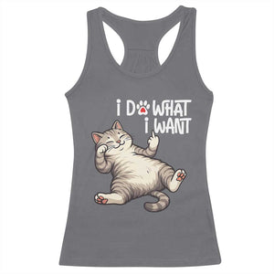Funny Cat Racerback Tank Top I Do What I Want TS12 Charcoal Print Your Wear