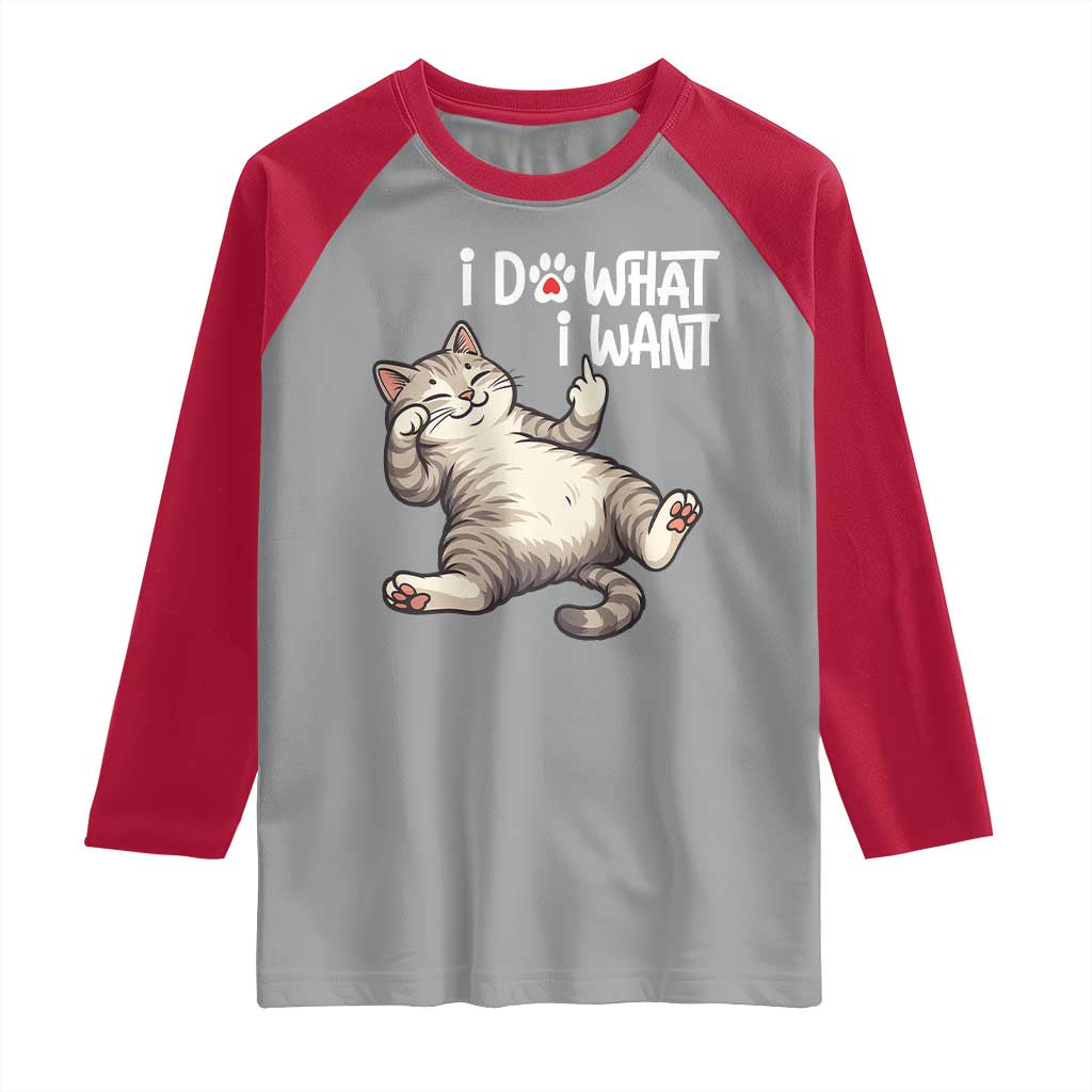Funny Cat Raglan Shirt I Do What I Want TS12 Sport Gray Red Print Your Wear