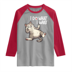 Funny Cat Raglan Shirt I Do What I Want TS12 Sport Gray Red Print Your Wear