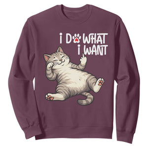Funny Cat Sweatshirt I Do What I Want TS12 Maroon Print Your Wear