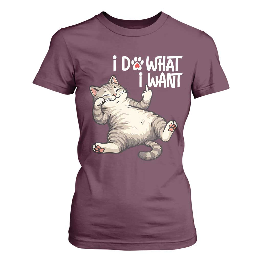 Funny Cat T Shirt For Women I Do What I Want TS12 Maroon Print Your Wear