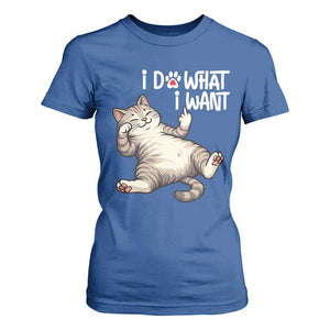 Funny Cat T Shirt For Women I Do What I Want TS12 Royal Blue Print Your Wear