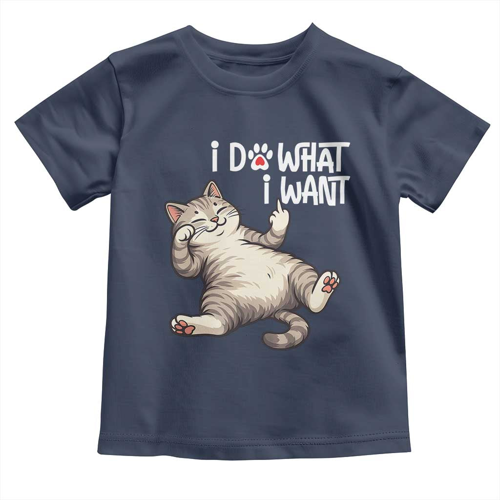 Funny Cat Toddler T Shirt I Do What I Want TS12 Navy Print Your Wear