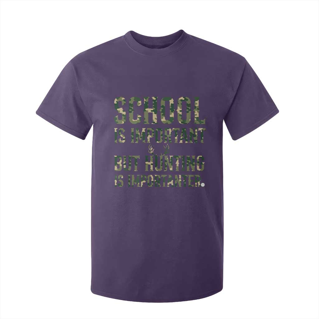 School Is Important But Hunting Is Importanter T Shirt For Kid Hunter Life Joke TS12 Purple Print Your Wear