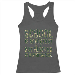 School Is Important But Hunting Is Importanter Racerback Tank Top Hunter Life Joke TS12 Dark Heather Print Your Wear