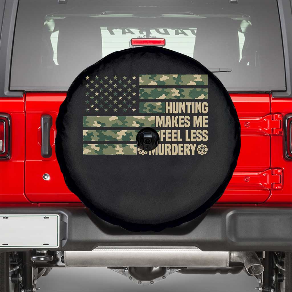 Hunter Life Joke Spare Tire Cover Hunting Makes Me Feel Less Murdery TS12 Black Print Your Wear