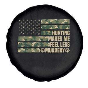 Hunter Life Joke Spare Tire Cover Hunting Makes Me Feel Less Murdery TS12 Print Your Wear