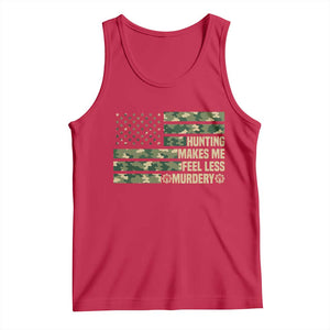 Hunter Life Joke Tank Top Hunting Makes Me Feel Less Murdery TS12 Red Print Your Wear