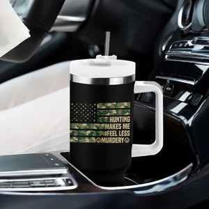 Hunter Life Joke Tumbler With Handle Hunting Makes Me Feel Less Murdery TS12 Print Your Wear