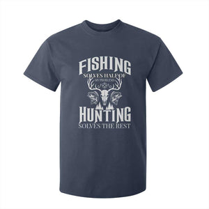 Hunter Fishermen Gifts T Shirt For Kid Fishing Solves Half Hunting Solves The Rest TS12 Navy Print Your Wear