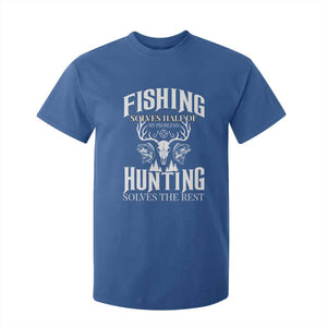 Hunter Fishermen Gifts T Shirt For Kid Fishing Solves Half Hunting Solves The Rest TS12 Royal Blue Print Your Wear