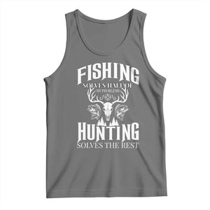 Hunter Fishermen Gifts Tank Top Fishing Solves Half Hunting Solves The Rest TS12 Black Heather Print Your Wear