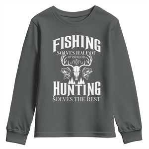 Hunter Fishermen Gifts Youth Sweatshirt Fishing Solves Half Hunting Solves The Rest TS12 Dark Heather Print Your Wear