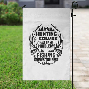 Hunter Fishermen Gifts Garden Flag Fishing And Hunting Solve My Problems TS12 Print Your Wear