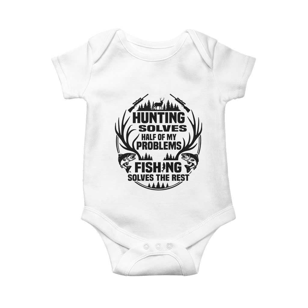 Hunter Fishermen Gifts Baby Onesie Fishing And Hunting Solve My Problems TS12 White Print Your Wear
