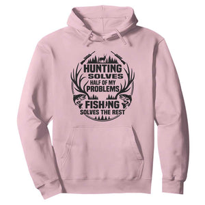 Hunter Fishermen Gifts Hoodie Fishing And Hunting Solve My Problems TS12 Light Pink Print Your Wear