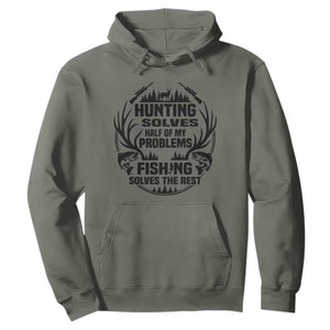 Hunter Fishermen Gifts Hoodie Fishing And Hunting Solve My Problems TS12 Military Green Print Your Wear